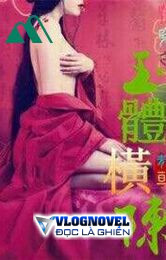 Mau Xuyên Chi Ngọc Thể Hoành Trần