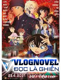 Xuyên Không Vào Conan!! Không Thể Chối Từ