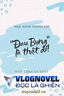 "Đau Bụng" Là Thật Đó!