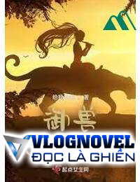 Ngự Thú Sư Bắt Đầu Từ 0 Điểm
