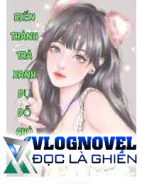 Hệ Thống Dụ Dỗ Ta Làm Kỹ Nữ Trà Xanh