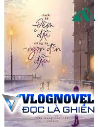 Anh Là Đêm Dài Cũng Là Ngọn Đèn Dầu