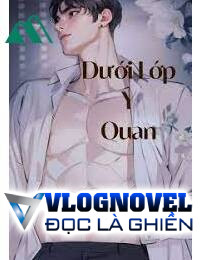 Dưới Lớp Y Quan