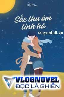 Sắc Thu Ôm Tinh Hà