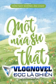 Một Nửa Sự Thật